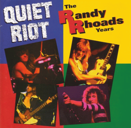 Quiet Riot : The Randy Rhoads Years